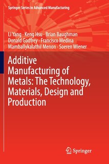 Couverture_Additive Manufacturing Of Metals