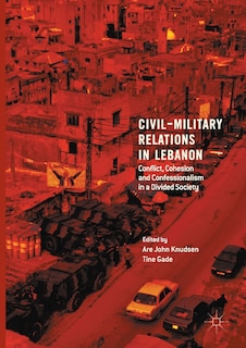 Front cover_Civil-military Relations In Lebanon