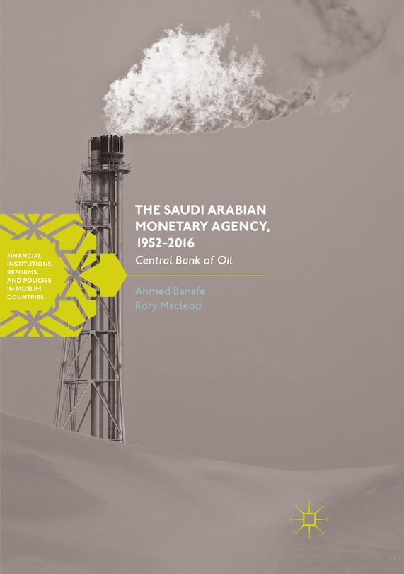 Couverture_The Saudi Arabian Monetary Agency, 1952-2016