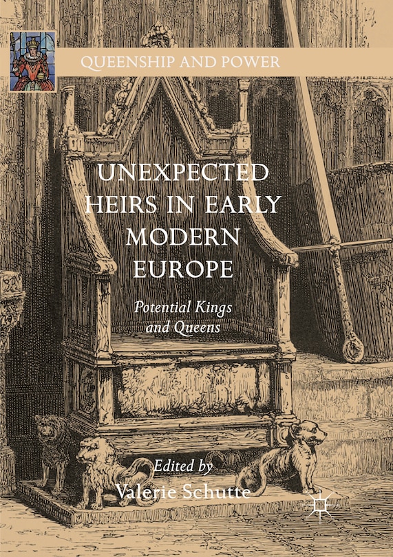 Front cover_Unexpected Heirs In Early Modern Europe