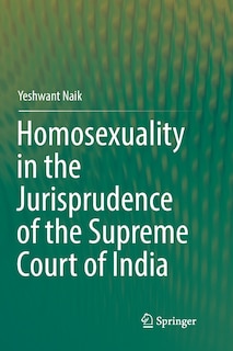 Couverture_Homosexuality In The Jurisprudence Of The Supreme Court Of India