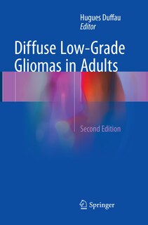 Diffuse Low-Grade Gliomas in Adults