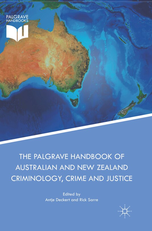 Front cover_Palgrave Handbook of Australian and New Zealand Criminology, Crime and Justice