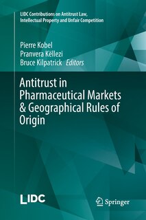 Couverture_Antitrust In Pharmaceutical Markets And Geographical Rules Of Origin