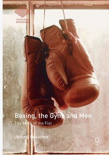 Front cover_Boxing, The Gym, And Men