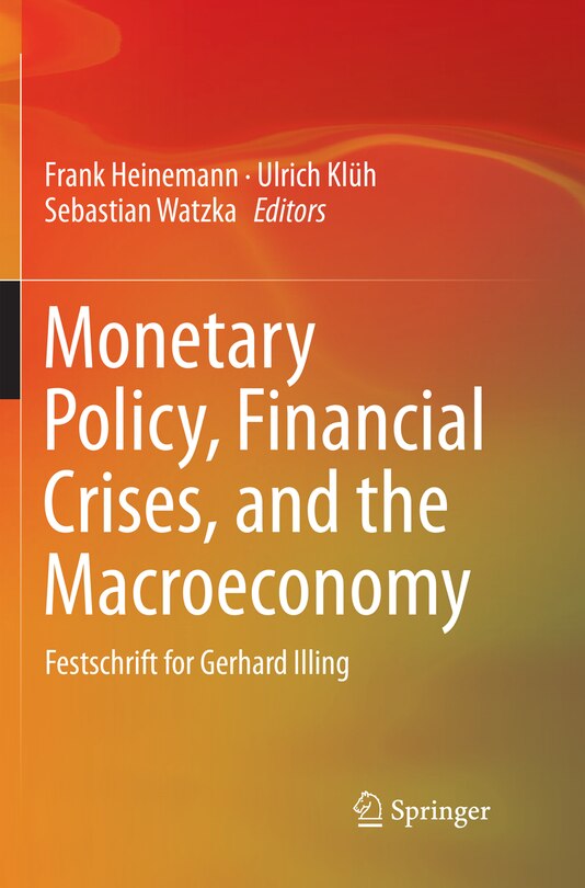 Front cover_Monetary Policy, Financial Crises, and the Macroeconomy