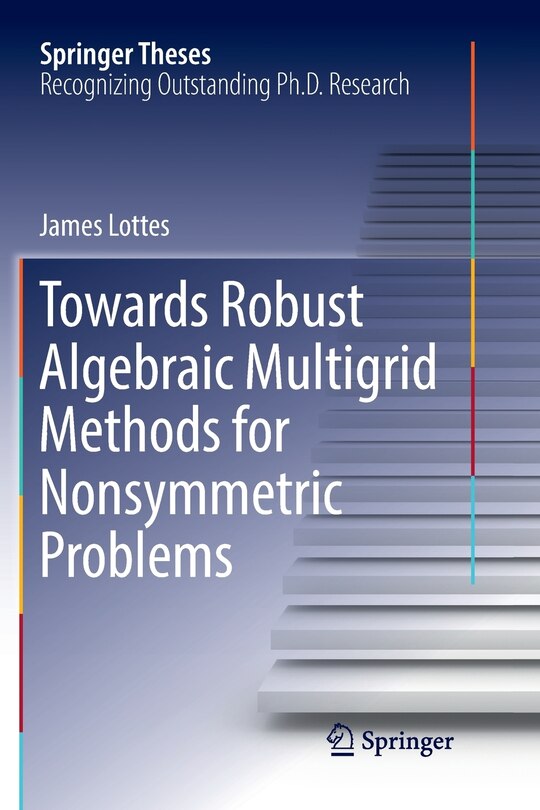 Couverture_Towards Robust Algebraic Multigrid Methods For Nonsymmetric Problems