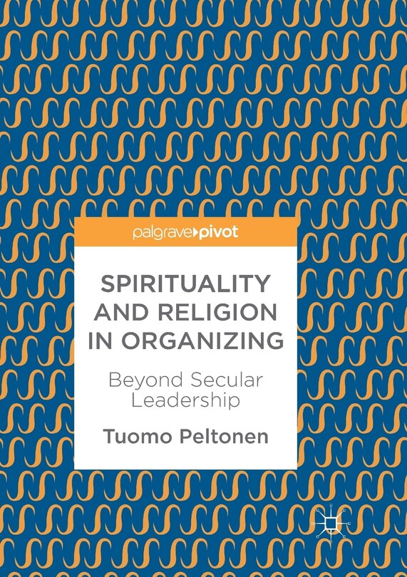 Couverture_Spirituality And Religion In Organizing