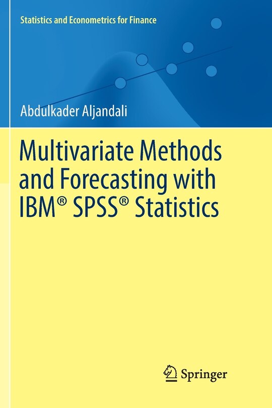 Front cover_Multivariate Methods and Forecasting with IBM SPSS Statistics