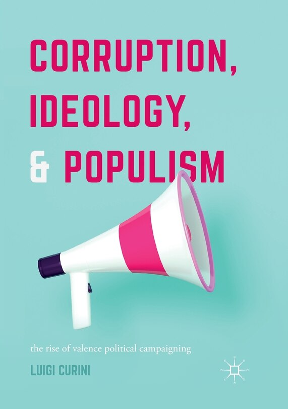 Front cover_Corruption, Ideology, And Populism