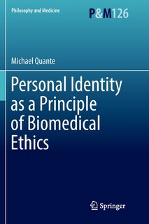 Front cover_Personal Identity As A Principle Of Biomedical Ethics