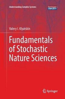 Front cover_Fundamentals Of Stochastic Nature Sciences