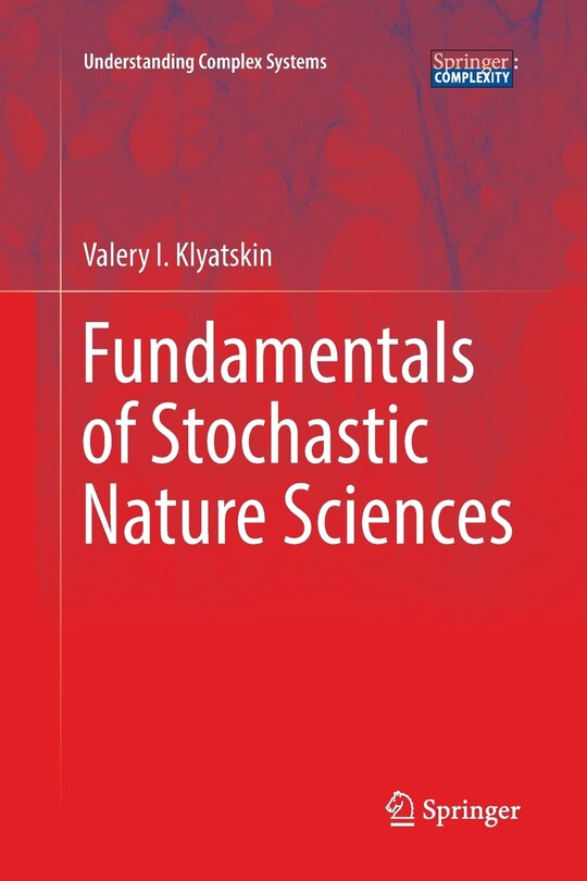 Front cover_Fundamentals Of Stochastic Nature Sciences