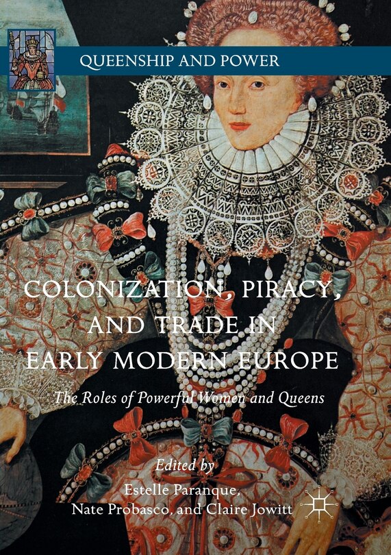 Front cover_Colonization, Piracy, And Trade In Early Modern Europe