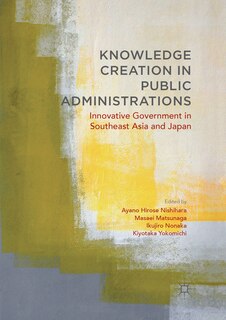 Front cover_Knowledge Creation In Public Administrations