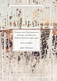 Front cover_Poetry and Performance During the British Poetry Revival 1960-1980