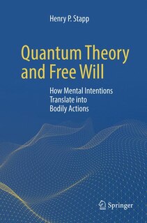 Couverture_Quantum Theory And Free Will