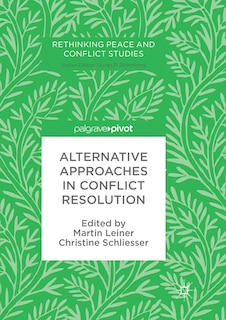 Front cover_Alternative Approaches in Conflict Resolution
