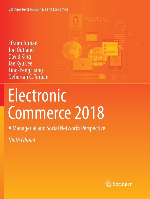 Electronic Commerce 2018: A Managerial and Social Networks Perspective