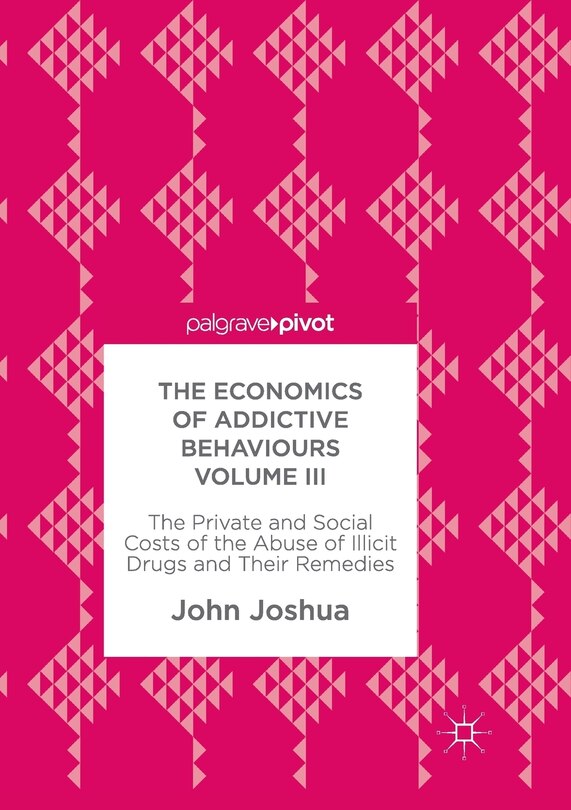 Couverture_Economics of Addictive Behaviours Volume III