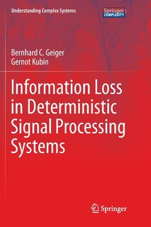 Front cover_Information Loss In Deterministic Signal Processing Systems