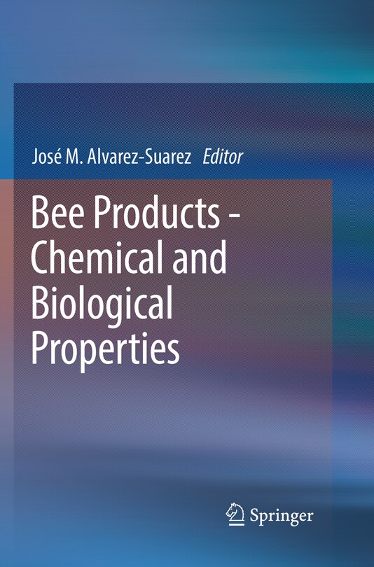 Front cover_Bee Products - Chemical and Biological Properties