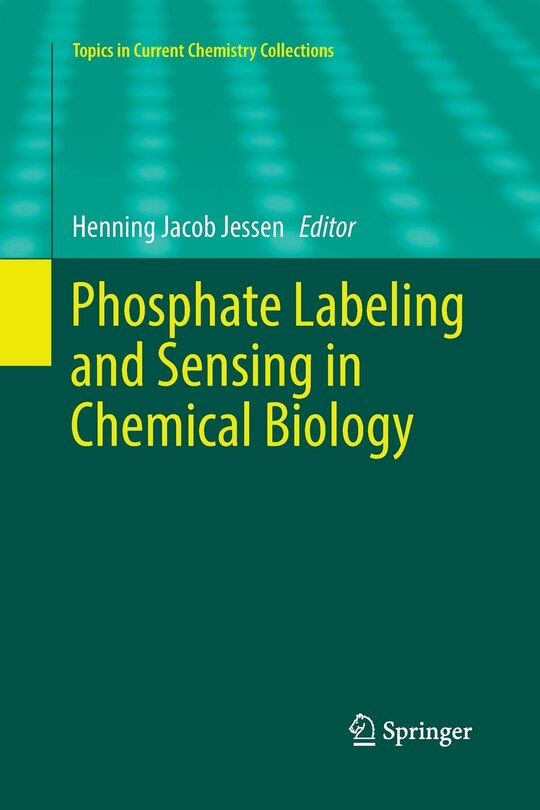 Front cover_Phosphate Labeling And Sensing In Chemical Biology