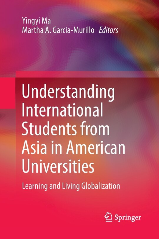 Front cover_Understanding International Students From Asia In American Universities