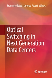 Front cover_Optical Switching in Next Generation Data Centers