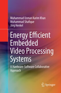 Couverture_Energy Efficient Embedded Video Processing Systems