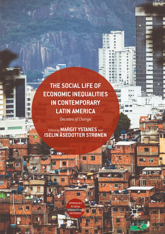 Couverture_The Social Life Of Economic Inequalities In Contemporary Latin America