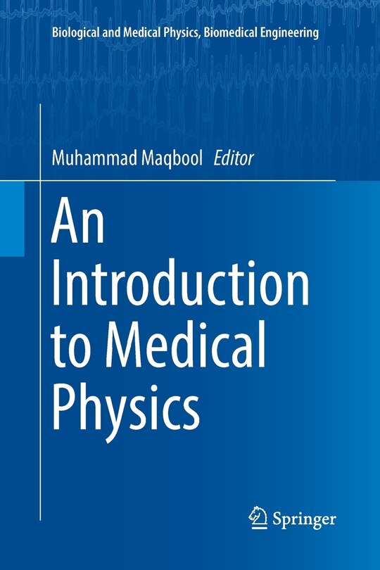 Front cover_An Introduction To Medical Physics