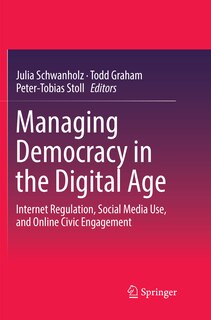 Couverture_Managing Democracy In The Digital Age