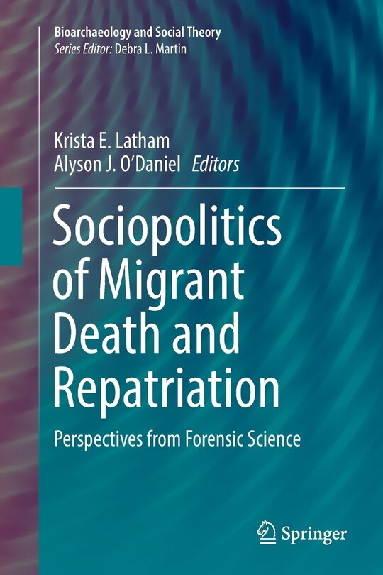 Front cover_Sociopolitics Of Migrant Death And Repatriation