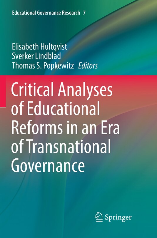 Front cover_Critical Analyses of Educational Reforms in an Era of Transnational Governance