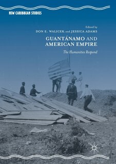 Front cover_Guantanamo And American Empire