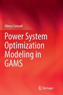 Front cover_Power System Optimization Modeling in GAMS