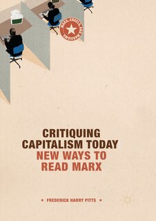 Front cover_Critiquing Capitalism Today