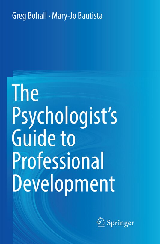 Front cover_The Psychologist's Guide to Professional Development