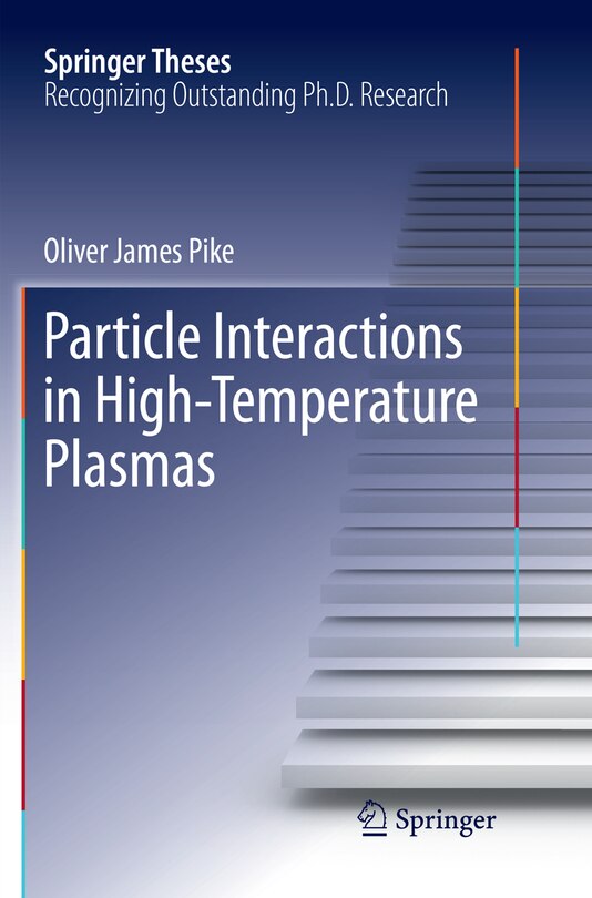 Front cover_Particle Interactions in High-Temperature Plasmas