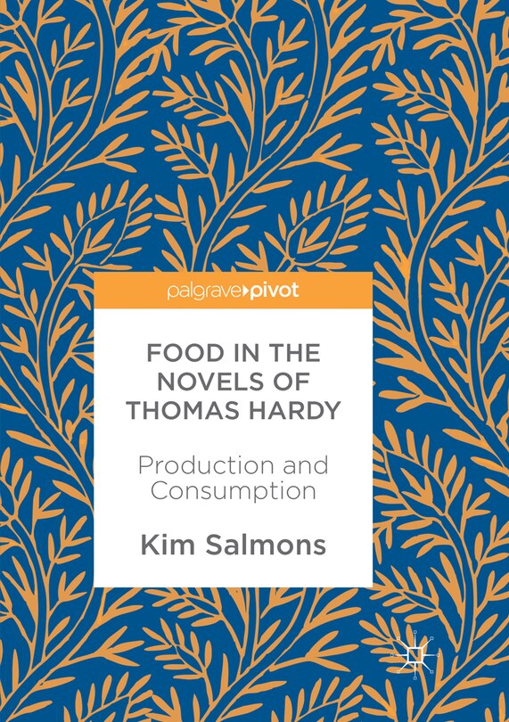 Front cover_Food In The Novels Of Thomas Hardy