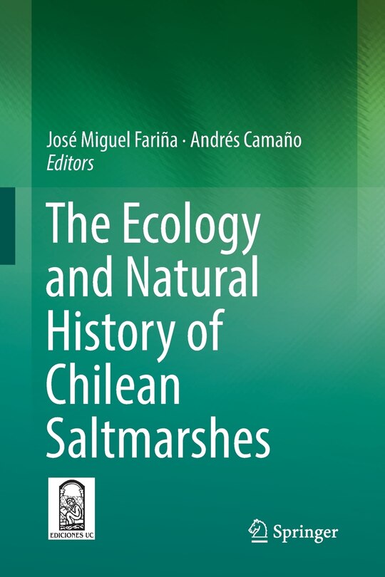 Front cover_The Ecology and Natural History of Chilean Saltmarshes
