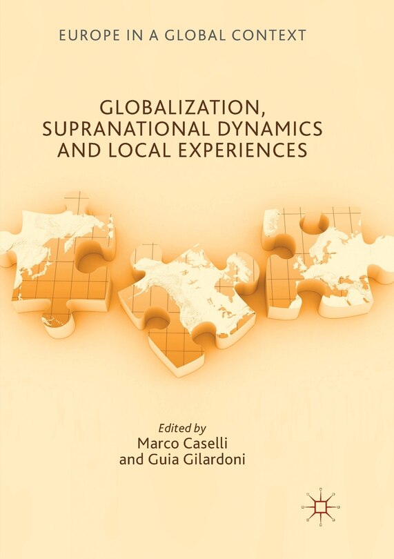 Front cover_Globalization, Supranational Dynamics and Local Experiences