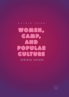 Front cover_Women, Camp, and Popular Culture