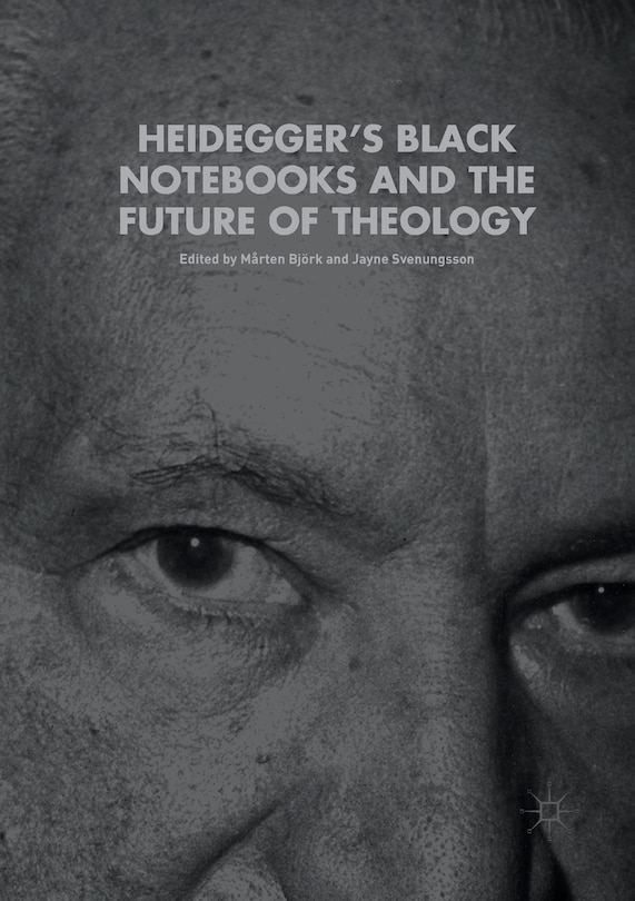 Couverture_Heidegger's Black Notebooks And The Future Of Theology
