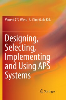 Front cover_Designing, Selecting, Implementing and Using APS Systems