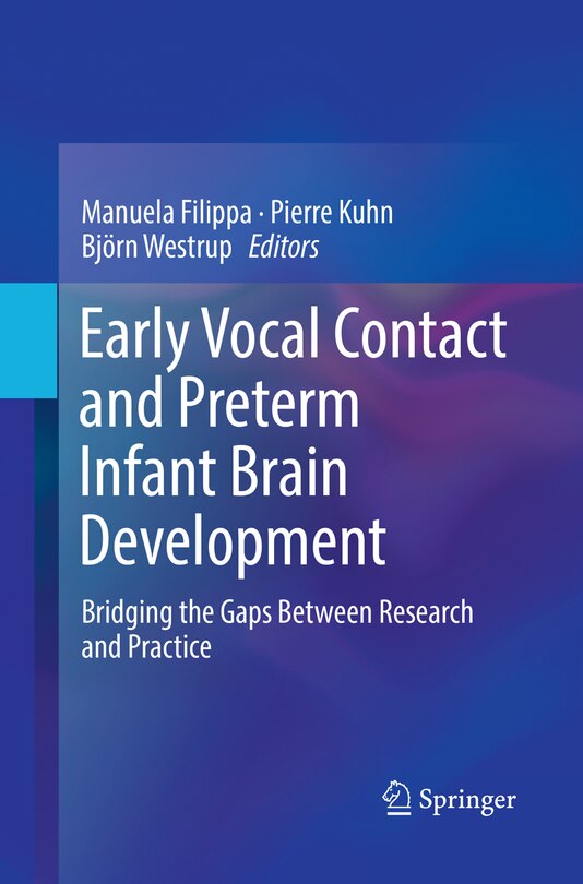Front cover_Early Vocal Contact and Preterm Infant Brain Development