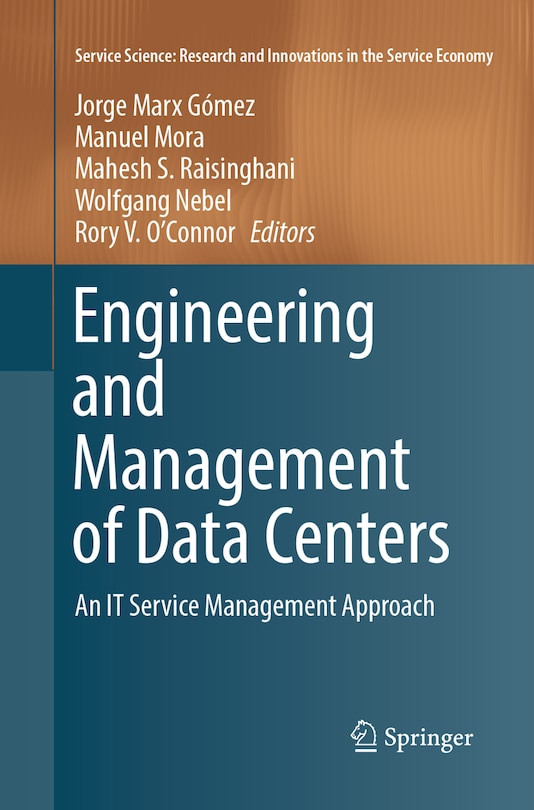 Engineering and Management of Data Centers: An IT Service Management Approach