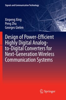Front cover_Design Of Power-efficient Highly Digital Analog-to-digital Converters For Next-generation Wireless Communication Systems