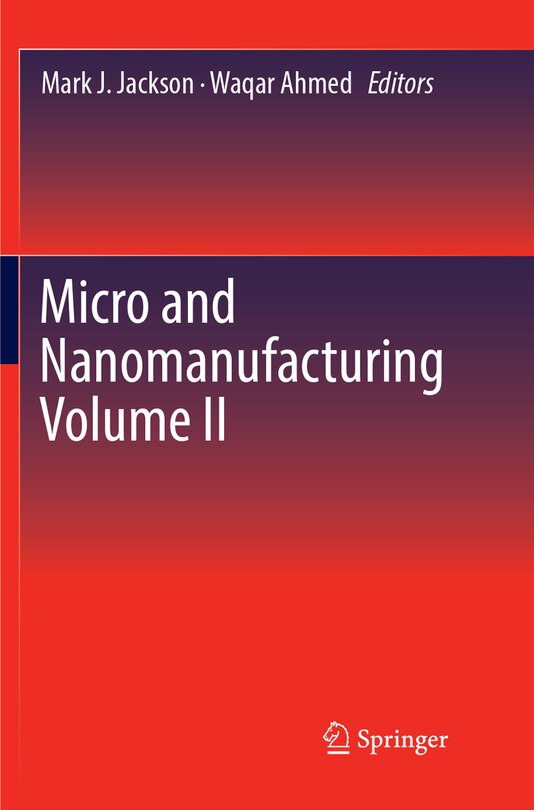 Front cover_Micro and Nanomanufacturing Volume II